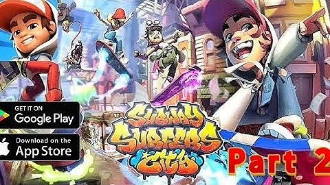 Subway Surfers City Gameplay Walkthrough (Android, iOS) - Part 2