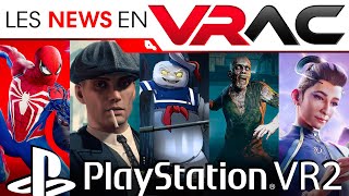 PSVR2 NEWS : L'Actualité PSVR2 de la semaine en résumé - 27 octobre 2023 - VR4Player