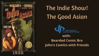 The Indie Show!: The Good Asian