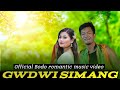 Gwdwi simang  official bodo romantic music  new bodo romantic 2023