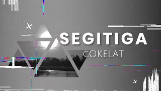 Cokelat - Segitiga (Lyric)