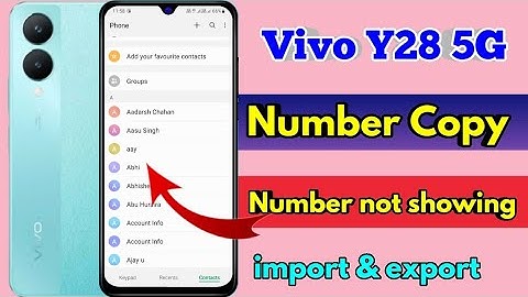 how to copy contacts vivo y28 5g, vivo y28 5g number copy kaise karen