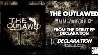 The Outlawed - Fatal Attraction