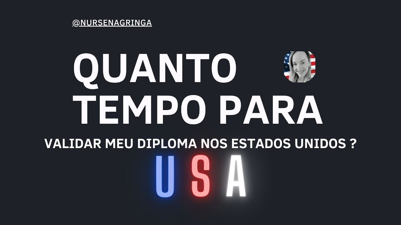 Saiba quanto tempo durou o meu processo de validação de diploma nos Estados Unidos