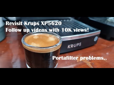 Krups XP5620 Revisit | Problem with portafilter | Great Espresso | Fix portafilter movement