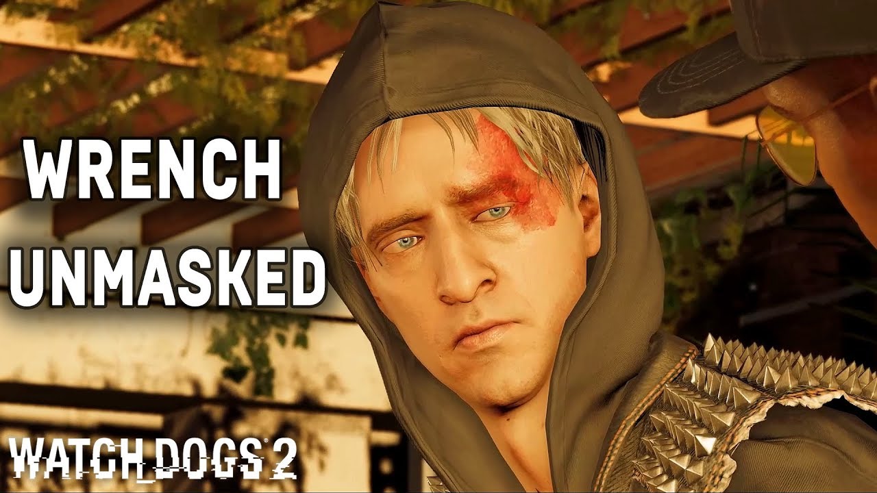 Watch Dogs 2 Wrench Unmasked Face Reveal Youtube