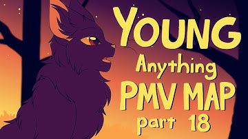 Anything ~ Young 48h PMV MAP part 18