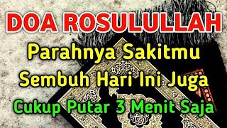 DOA SESUAI SUNNAH ROSULULLAH ✔️ PAR4HNYA S4KITMU S3MBUH HARI INI JUGA❗BISMILLAH KUN FAYAKUN