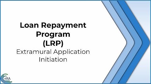 Loan Repayment Program – Extramural Application Initiation