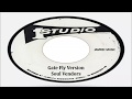 Soul vendors  gate fly  version studio one