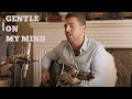 Glen Campbell - Gentle On My Mind (Antonio Larosa Cover) written by John Hartford