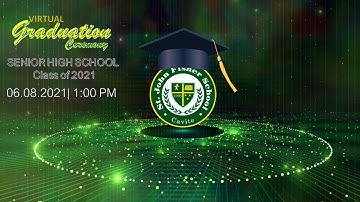 SJFS SHS VIRTUAL COMMENCEMENT EXERCISES 2021