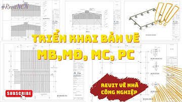 Triển khai bản vẽ trong Revit Nhà công nghiệp