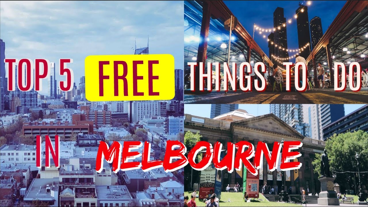 Top 5 Free Things To Do In Melbourne Cbd Youtube