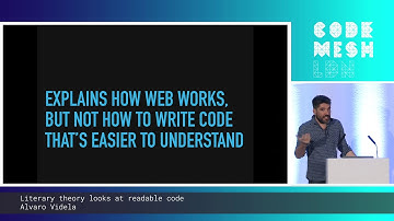 Alvaro Videla - Literary Theory looks at Readable Code | Code Mesh LDN 19