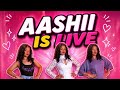 Aashii is live 💗!!