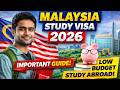 Malaysia Study Visa 2026 | Complete Process for Pakistani Students | Low Budget Study Abroad