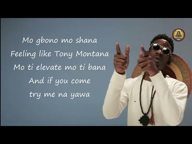 Mr Eazi - Tony Montana feat - Tyga - (Official Lyrics Video)