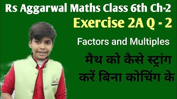 rs aggarwal Class 6 Solution ch 2 Exercise 2A Q 2 Factors and multiples | cbse | rn glory basic math