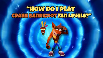 How to Install Crash Bandicoot Fan Levels | Crash Bandicoot: Back in Time | Tutorial