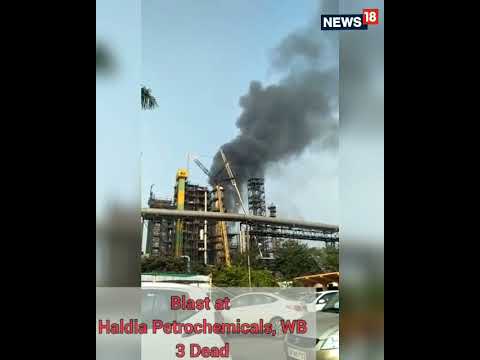 Haldia Petrochemicals News Today  Major Fire Breaks Out At Haldia Petrochemicals Plant  CNN News18