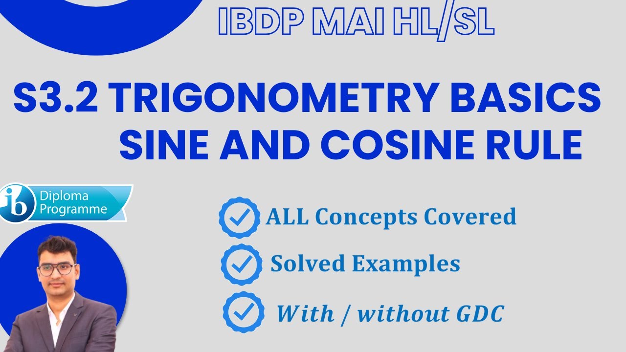 IB DP MAI HL SL 3.2 Trigonometry , Raiots and applications of sine rule, cosine rule