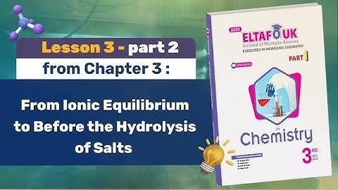 Solution of Eltafouk Chemistry Book: Questions and Exercises | Chapter 3 | Lesson 3 - part 2