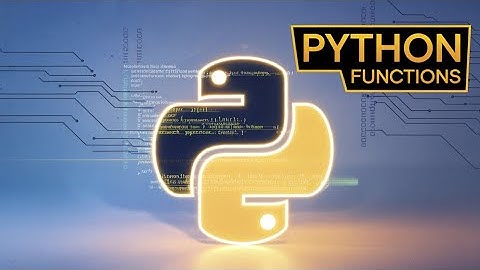 #16 Python Functions