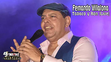 Fernando Villalona - Tabaco y Ron (Live)