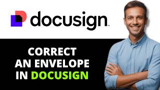 Celebrity How to Correct an Envelope in DocuSign (2026) Profile