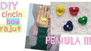 DY DIY#38 || PEMULA!! RAJUT CINCIN BOW IMUT || BEGINNER/how to crochet ring