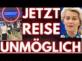 AB SOFORT:🚨EU aktiviert REISESPERRE🚨EINREISE nur mit GESICHT-SCAN!