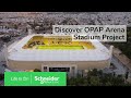 Schneider Electric &amp; ΠΑΕ ΑΕΚ | Καινοτόμες λύσεις στο νέο γήπεδο OPAP Arena