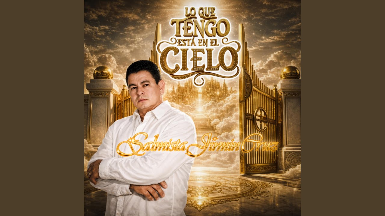 LO QUE TENGO ESTA EN EL CIELO