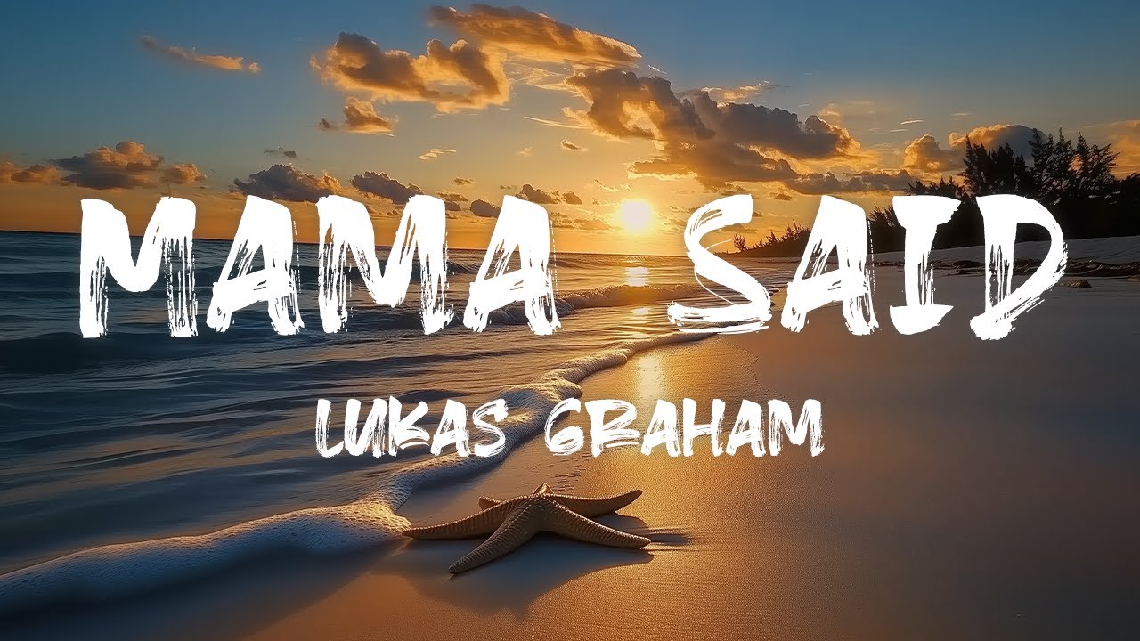 Lukas Graham - Mama Said [Lyrics] - YouTube