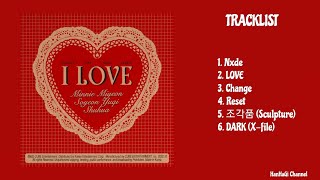 [FULL ALBUM] (G)I-DLE ((여자)아이들) - 5th Mini Album "I Love" [Audio]