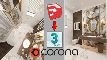 how to Sketchup file TO  3ds max Corona Render Workflow complete setting