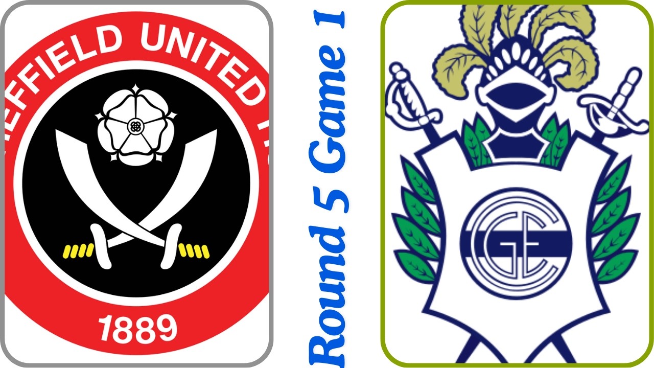 Round 5 Game 1 Sheffield United vs Gimnasia