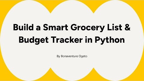 Python Project for Beginners | Build a Grocery List & Budget Tracker App