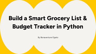 Python Project for Beginners | Build a Grocery List & Budget Tracker App Profile