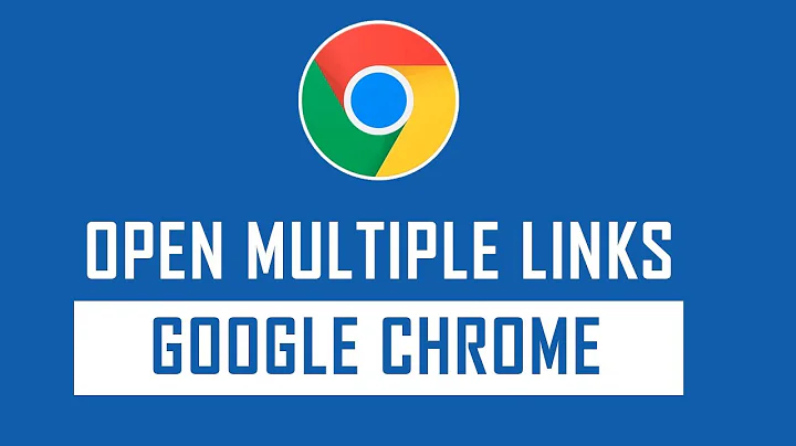 Open Multiple Links once at a Time on Google Chrome Browser