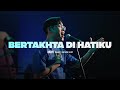 Bertakhta Di Hatiku UNDVD Feat Kevin Lim