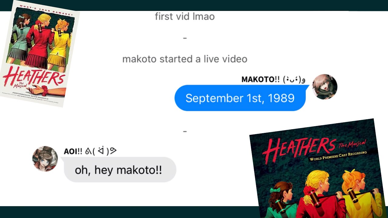 Beautiful || Danganronpa x Heathers || Danganronpa Lyric Prank/Texts