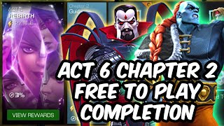 Act 6 Chapter 2 Free To Play Completion 2023 - Marvel Contest of Champions screenshot 4