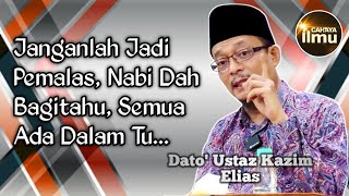 MAKIN MENGAJI MAKIN MEMENINGKAN | Dato' Ustaz Kazim Elias