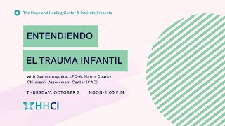 Entendiendo el Trauma Infantil