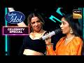 Sughandha ने किया अपने Voice से Judges को Impress | Indian Idol S16 | Celebrity Special
