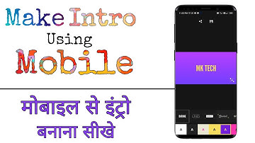 Make Intro For YouTube - Intro Making Mk Tech