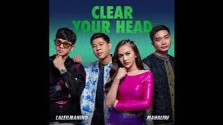 Mahalini Feat Laleilmanino - Clear Your Head (Lirik Lagu)