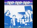 No No No --- 28 moody somber and tragic 60's garage rock sagas